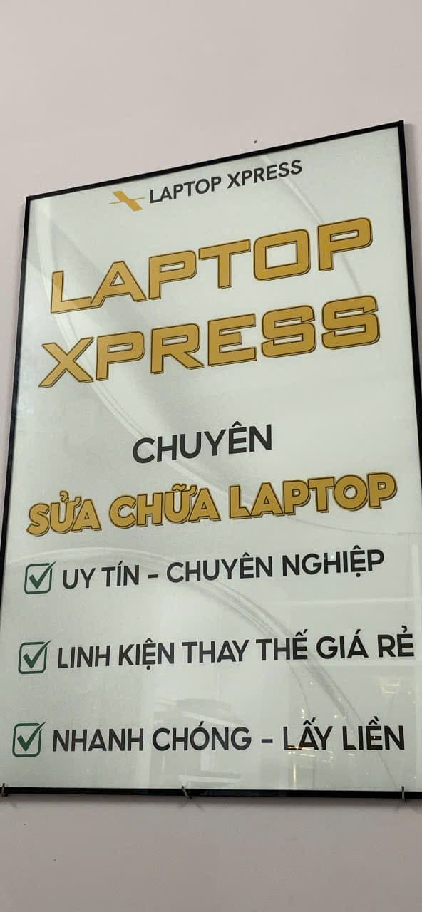 Laptop XPress — Chuyên sửa chữa laptop uy tín, nhanh chóng, linh kiện giá rẻ